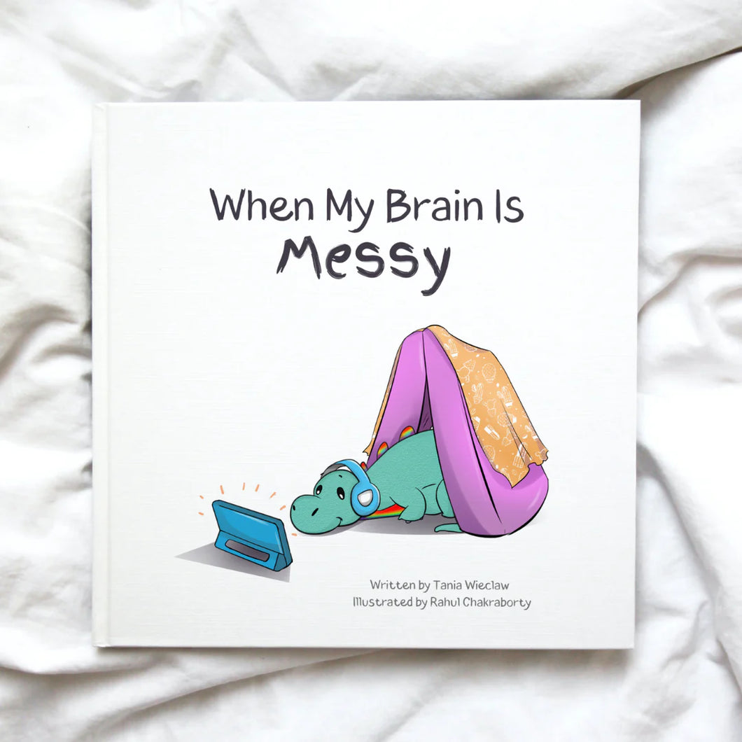 When My Brain Is Messy [Hardcover]